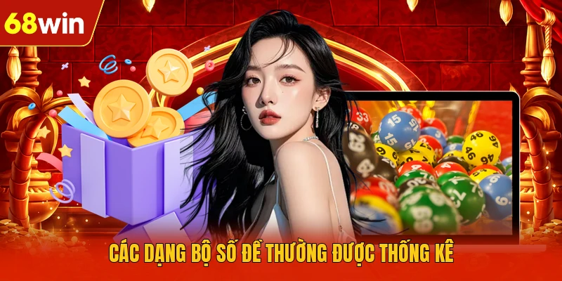 Các dạng bộ số đề thường được thống kê