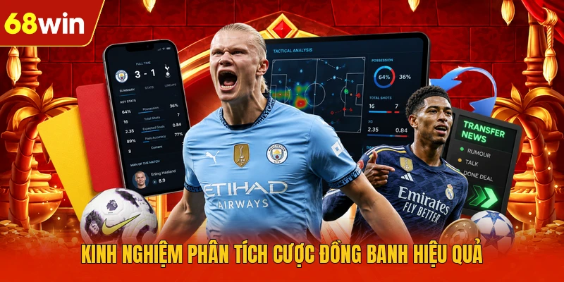 Kinh nghiệm phân tích cược đồng banh hiệu quả